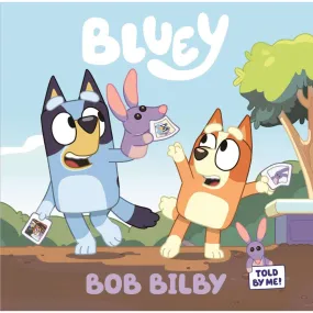 BLUEY: BOB BILBY